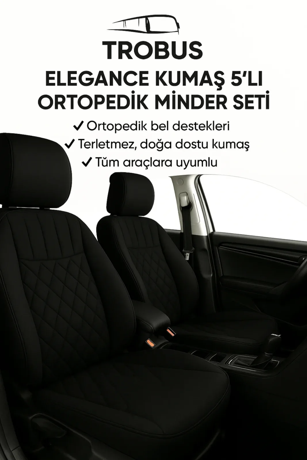 Volvo C30 2006 ve Sonrası Trobus Elegance Ortopedik Araç Koltuk Minderi 5'li Set, Hava Yastığı Uyumlu Siyah